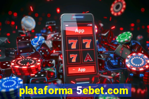 plataforma 5ebet.com